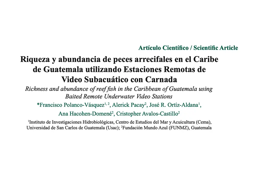 Richness and abundance of reef fish in the Caribbean of Guatemala using Baited Remote Underwater Video Stations